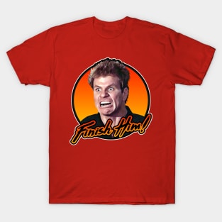 FINISH HIM! T-Shirt